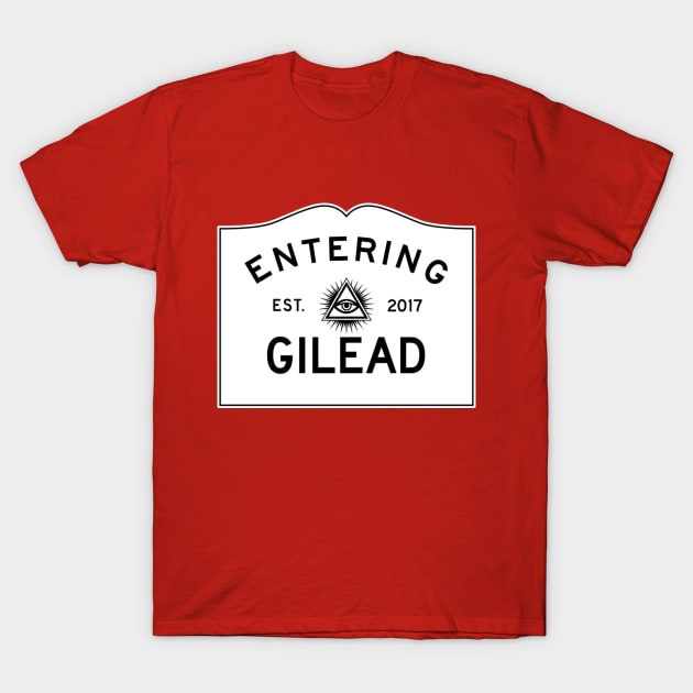 Entering Gilead T-Shirt by zombill